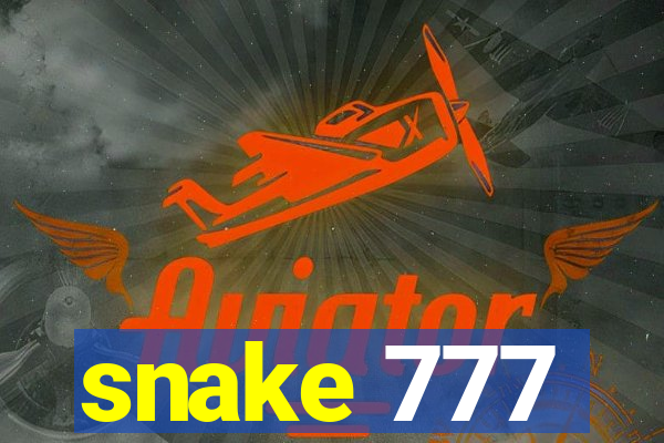 snake 777